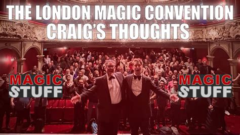 Creating Memories: The London Magic Convention Experience